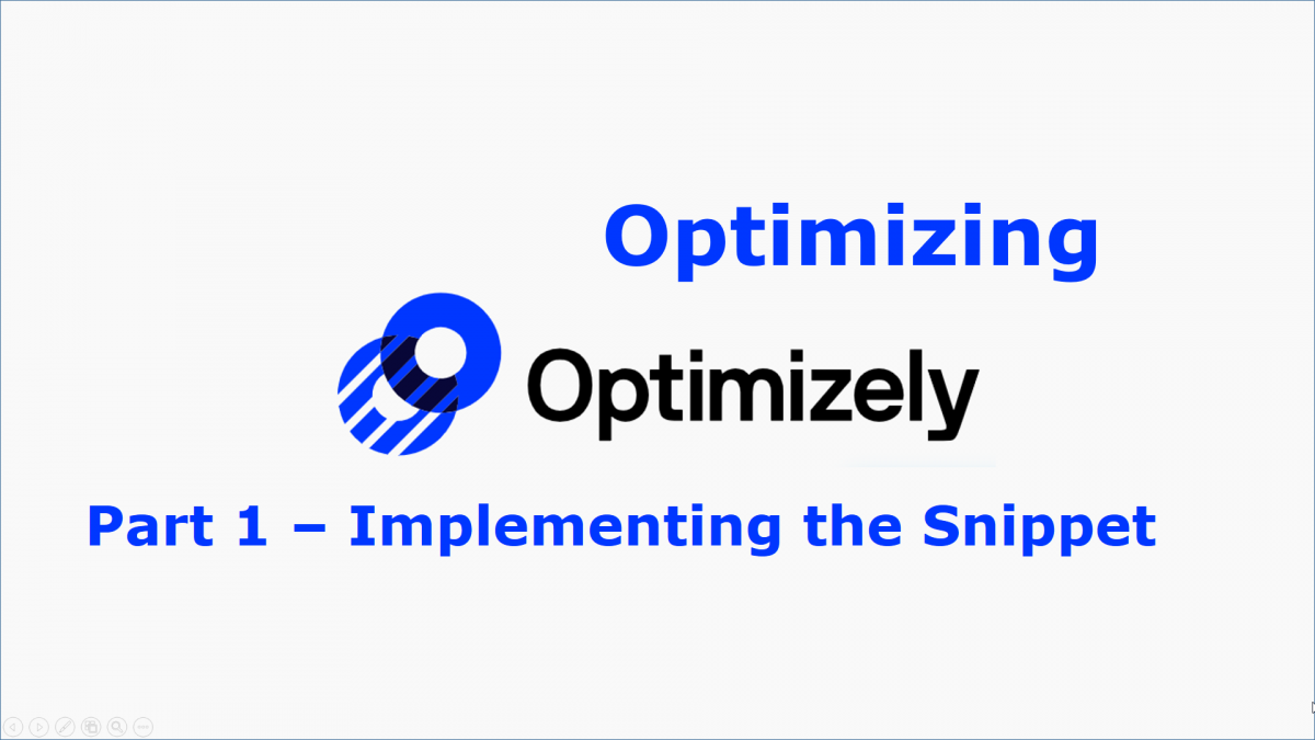 Optimizing Optimizely Part 1 Implementing the Snippet